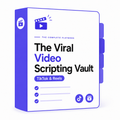 The Viral Video Scripting Vault: TikTok & Reels